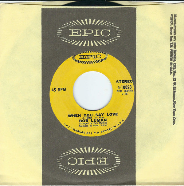 Bob Luman : When You Say Love (7", Single, Styrene, Ter)