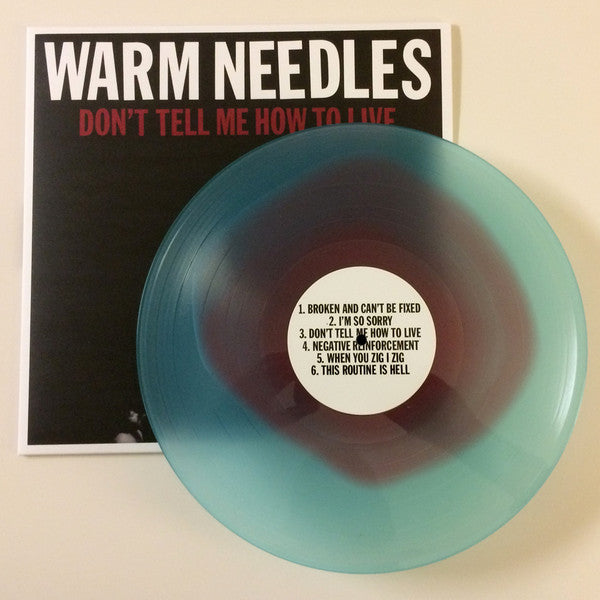 Warm Needles : Don't Tell Me How To Live (12", S/Sided, Blu)