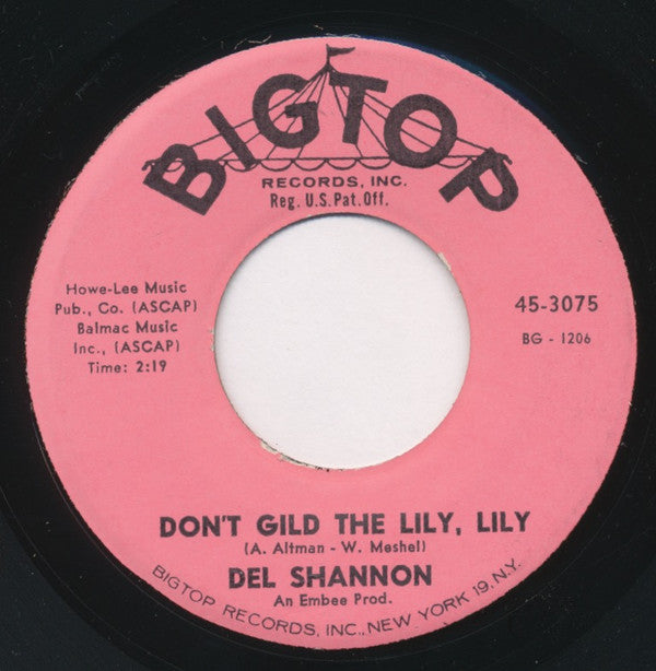 Del Shannon : Hats Off To Larry / Don't Gild The Lily, Lily (7", Single)