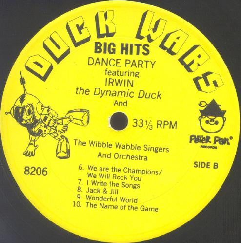 Irwin The Dynamic Duck* And The Wibble Wabble Singers And Orchestra : Duck Wars: Big Hits Dance Party (LP, Album)