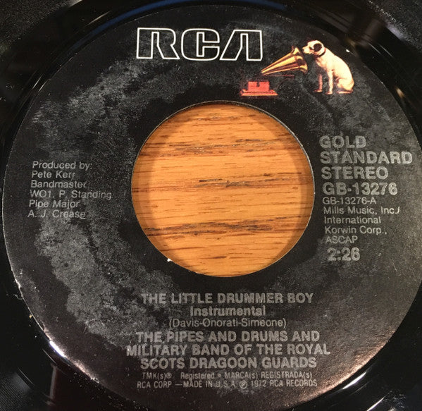 The Pipes And Drums* And Military Band Of The Royal Scots Dragoon Guards* : The Little Drummer Boy (7", Single)