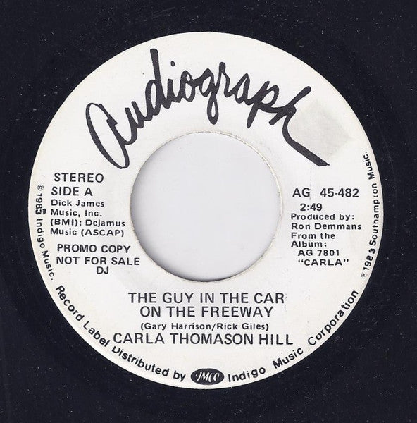Carla Thomason Hill : The Guy In The Car On The Freeway (7", Promo)