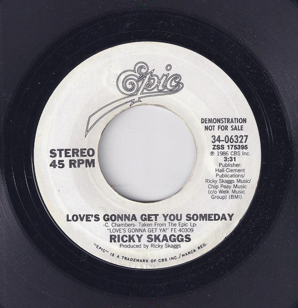 Ricky Skaggs : Love's Gonna Get You Someday (7", Promo, Styrene, Pit)