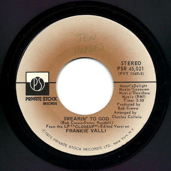 Frankie Valli : Swearin' To God (7", Single, Styrene, PRC)
