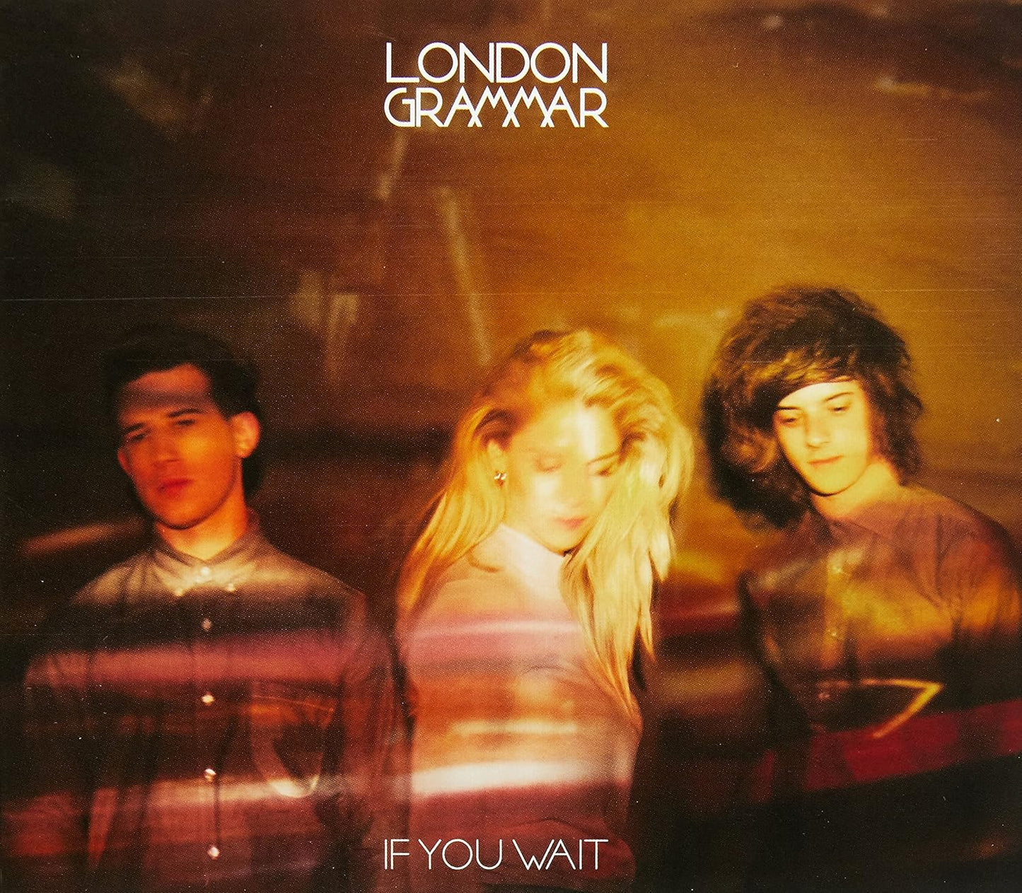 London Grammar - If You Wait