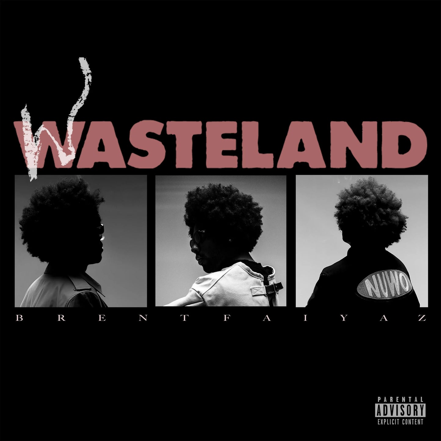 Faiyaz, Brent - Wasteland