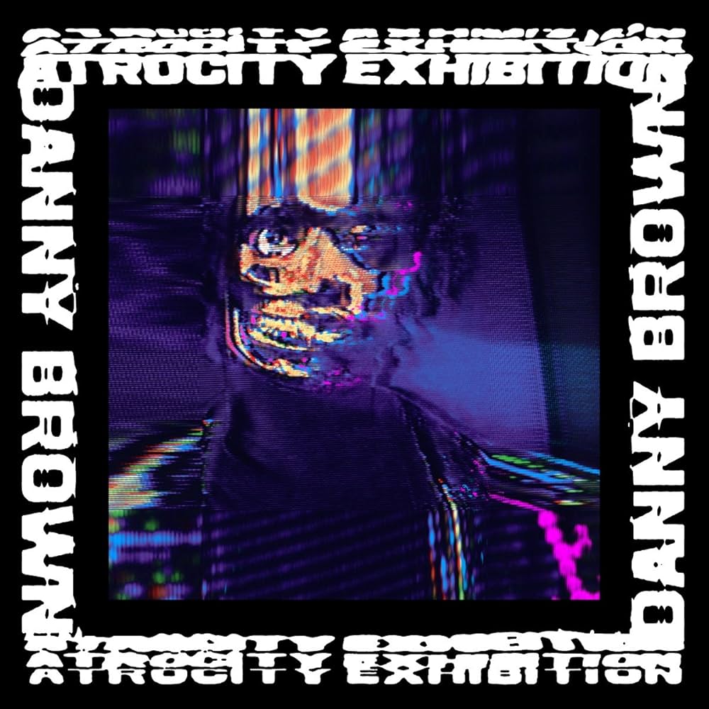 Brown, Danny - Atrocity Exhibition