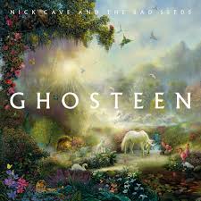 Cave, Nick & the Bad Seeds - Ghosteen