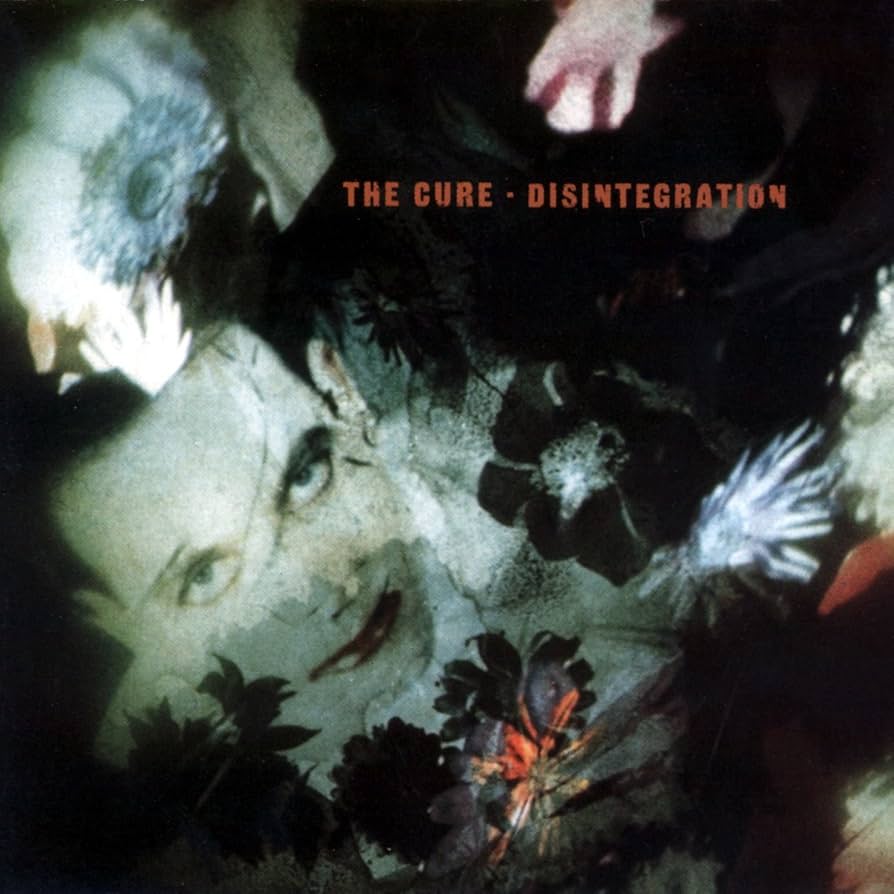 Cure - Disintegration