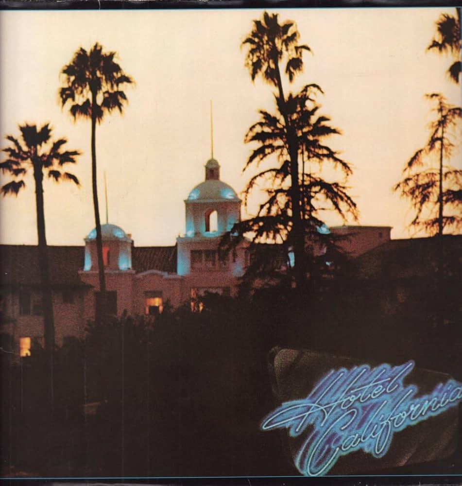 Eagles - Hotel California