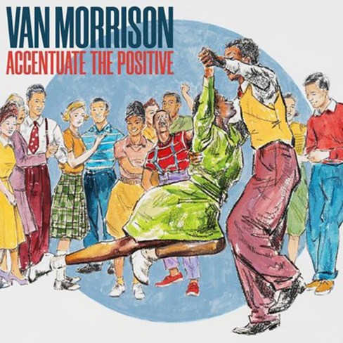 Morrison, Van - Accentuate The Positive