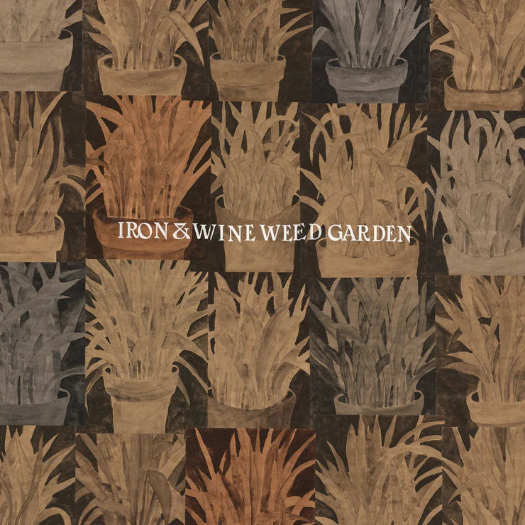 Iron and Wine - Weed Garden