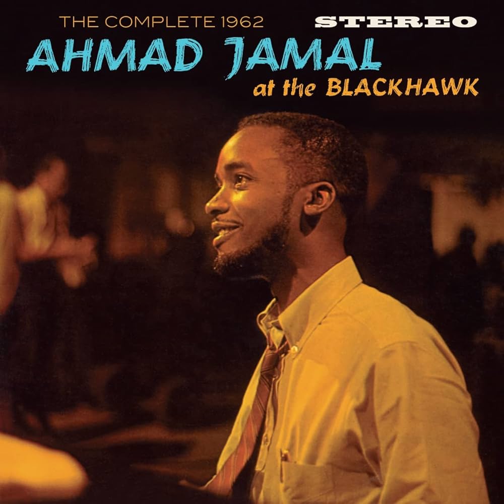 Jamal, Ahmad Trio - At the Blackhawk