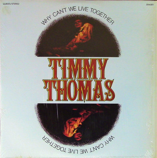 Thomas, Timmy - Why Can't We Live Together (VG)