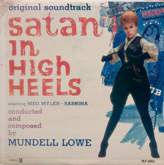 Lowe, Mundell - Satan In High Heels (VG+)