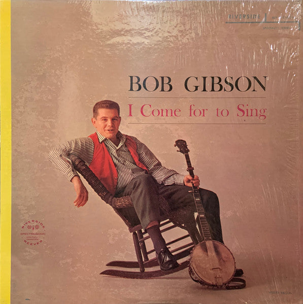 Gibson, Bob - I Come For To Sing (VG)
