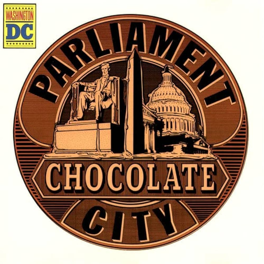 Parliament - Chocolate City