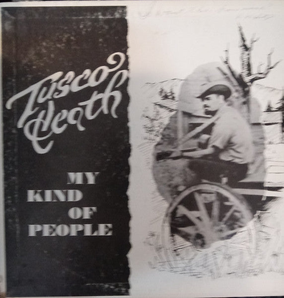 Tusco Heath - My Kind Of People (VG+)