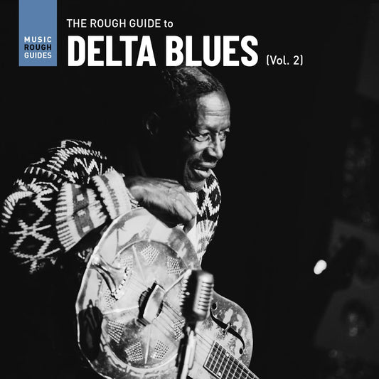 Various Artists - The Rough Guide To Delta Blues Vol.2