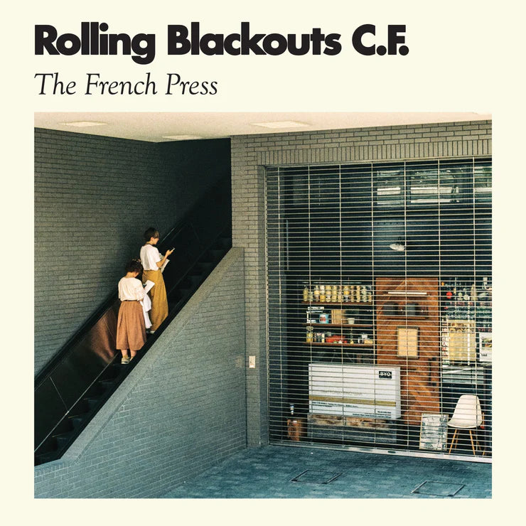 Rolling Blackouts C.F. - The French Press