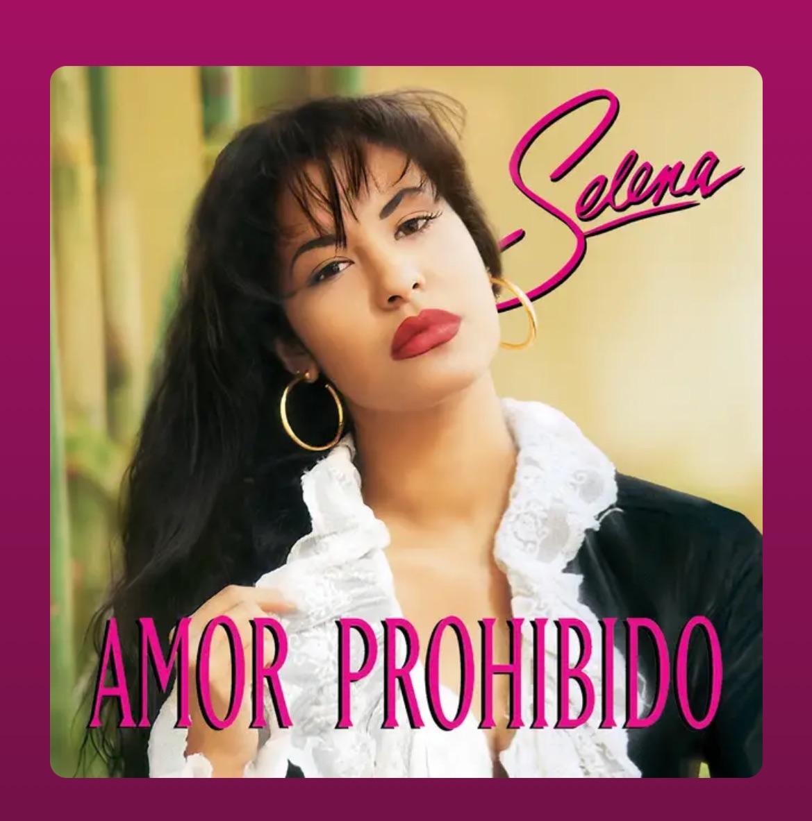 Selena - Amor Prohibido