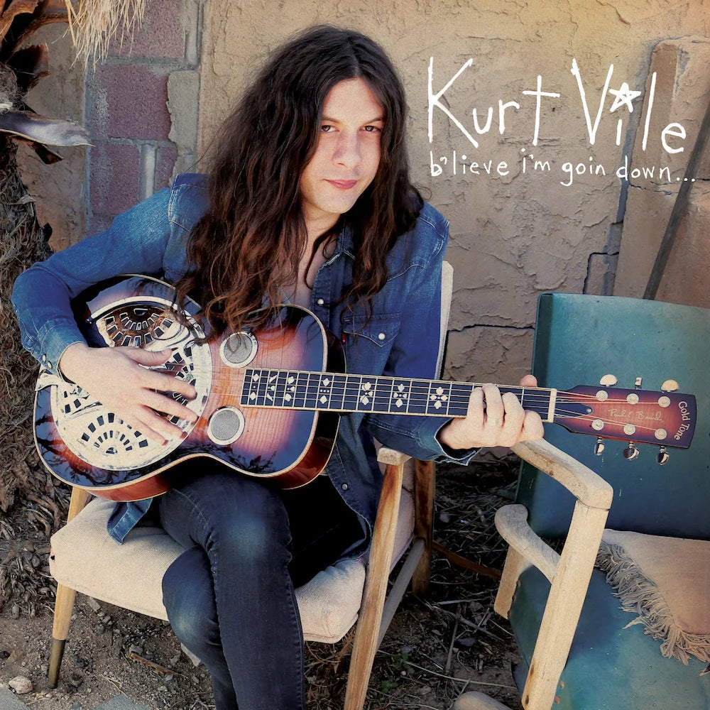 Vile, Kurt - b'lieve I'm goin down