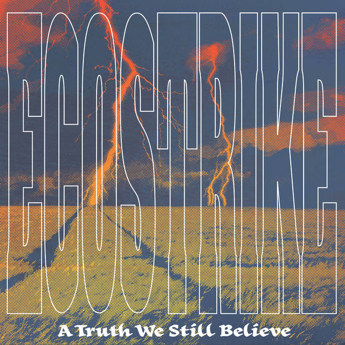 Ecostrike - A Truth We Still Believe (M)