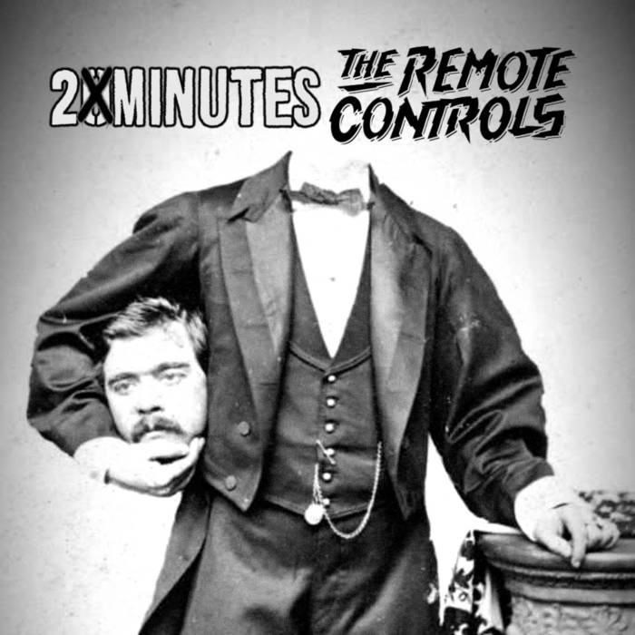 Remote Controls and 20Minutes - Split 7"