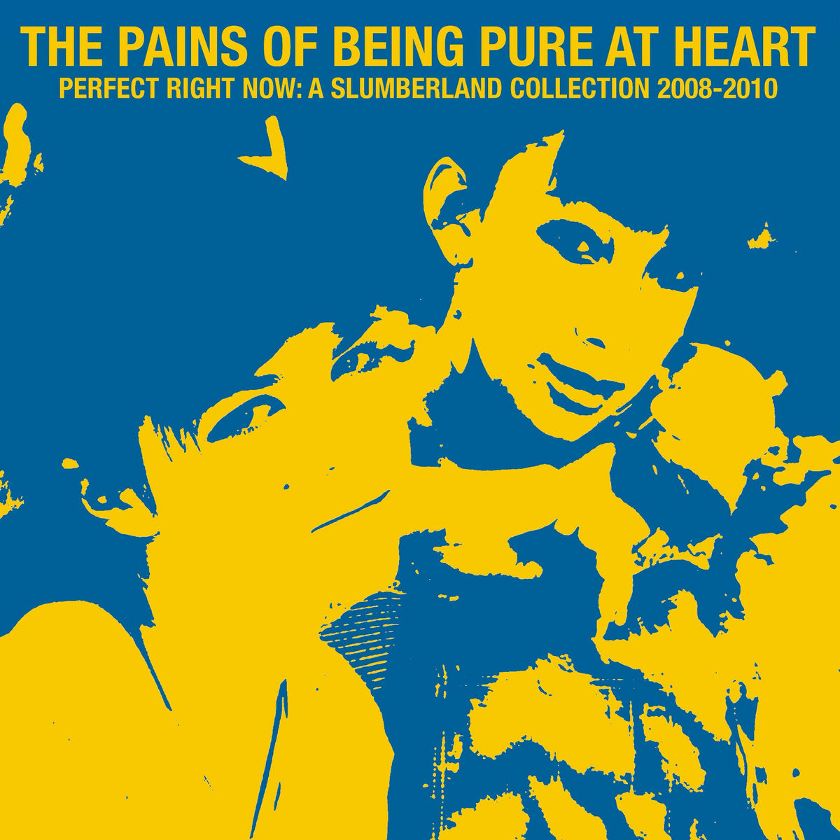 Pains Of Being Pure At Heart - Perfect Right Now: A Slumberland Collection 2008-2010