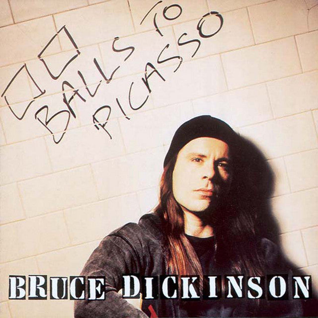Dickinson, Bruce - Balls to Picasso