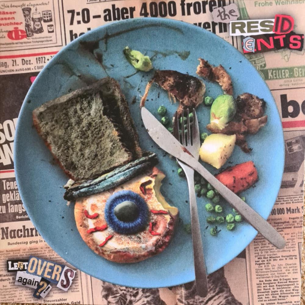Residents - Leftovers Again?!