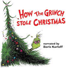 How the Grinch Stole Christmas