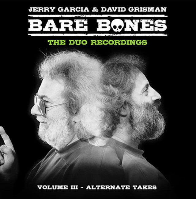 Garcia, Jerry & David Grisman - Bare Bones Vol. III Alternate Takes