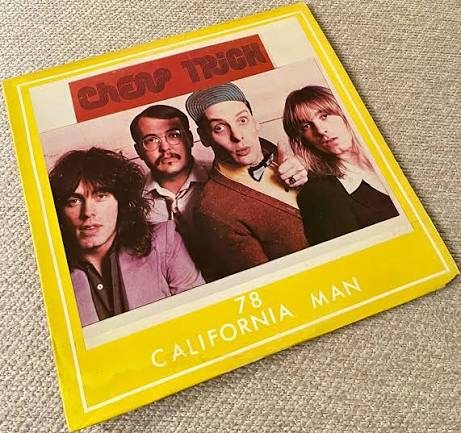 Cheap Trick - 78 California Man (VG) (BOOT)