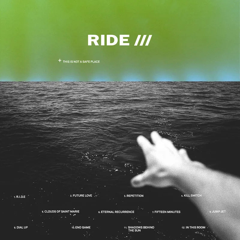 Ride - This is Not a Safe Place