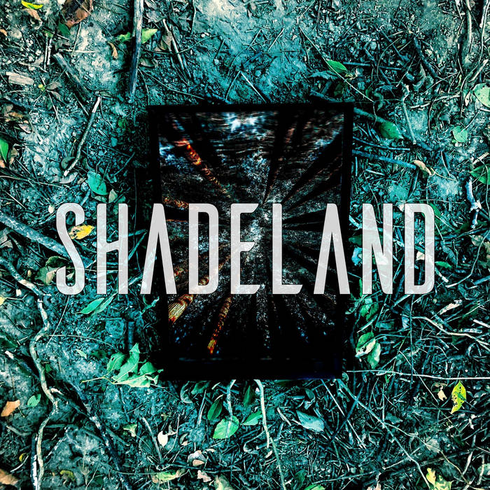 Shadeland - Shadeland