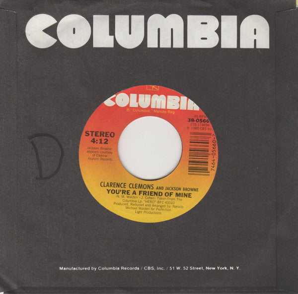 Clarence Clemons And Jackson Browne : You're A Friend Of Mine (7", Single)