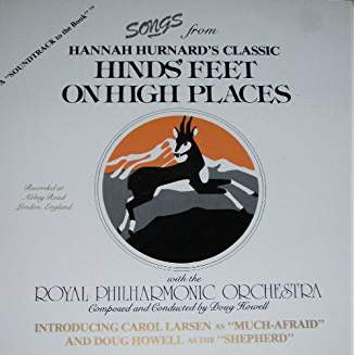 Doug Howell, Hannah Hurnard : Hinds' Feet On High Places (LP)