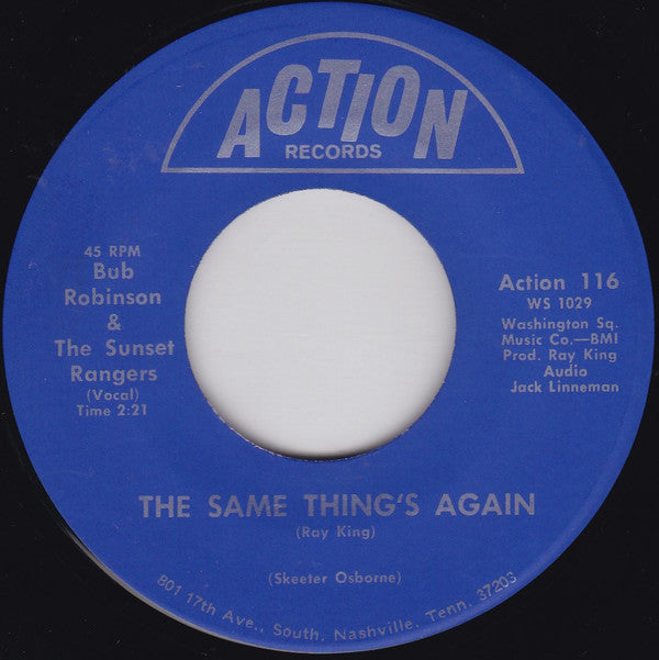 Bub Robinson : The Same Thing's Again / Conscious Go Away (7", Single)