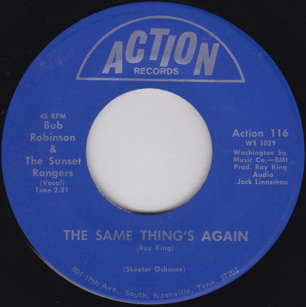 Bub Robinson : The Same Thing's Again / Conscious Go Away (7", Single)