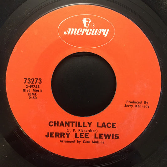 Jerry Lee Lewis : Chantilly Lace (7", Single, Styrene, Pit)