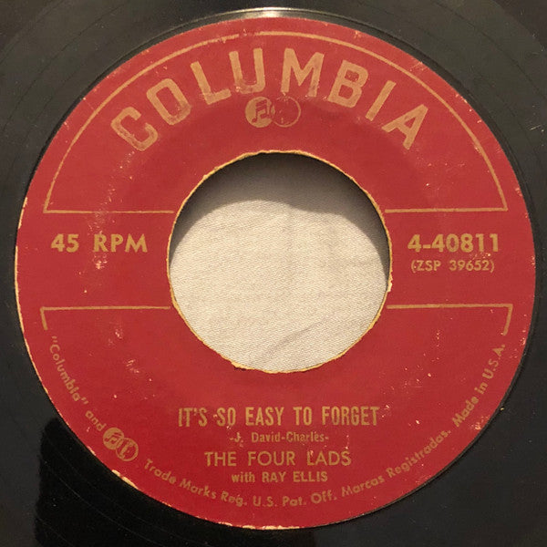 The Four Lads With Ray Ellis : Who Needs You / It's So Easy To Forget (7", Single)