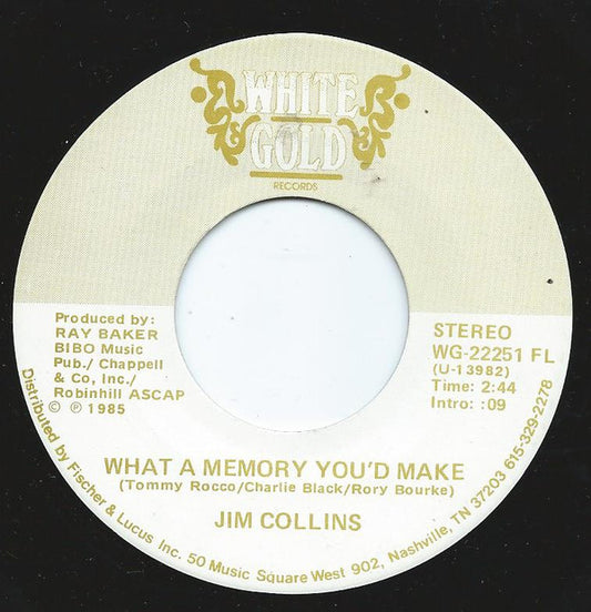Jim Collins : What A Memory You'd Make (7", Single)