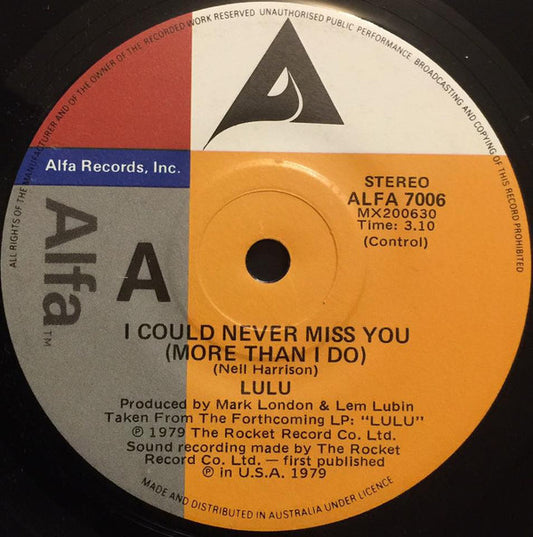 Lulu : I Could Never Miss You (More Than I Do) (7", Single)