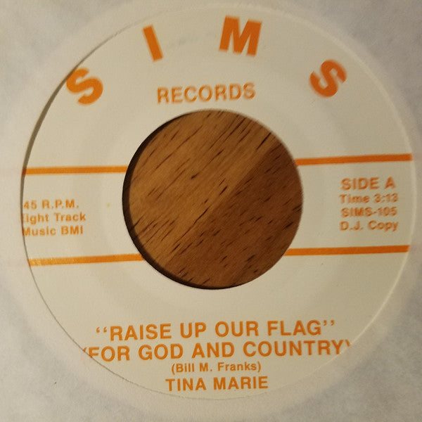 Tina Marie : Raise Up Our Flag /For God And Country\/ Old Family Recipe (7", Single, Promo, DJ )