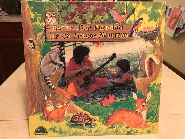 Betty Jean Robinson : Up On Melody Mountain (LP, Album)