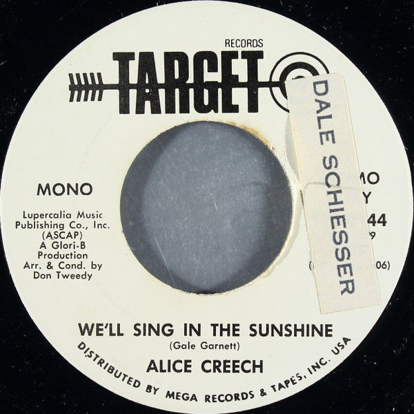 Alice Creech : We'll Sing In The Sunshine (7", Single, Mono, Promo)