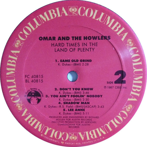 Omar And The Howlers : Hard Times In The Land Of Plenty (LP, Album)