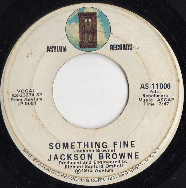 Jackson Browne : Rock Me On The Water / Something Fine (7", Single, Spe)