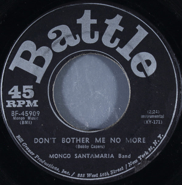 The Mongo Santamaria Orchestra : Watermelon Man / Don't Bother Me No More (7", Single)